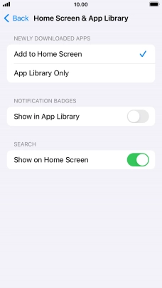 To add new downloaded apps to both the home screen and App Library, press Add to Home Screen. To add new downloaded apps to both the home screen and App Library, press Add to Home Screen.