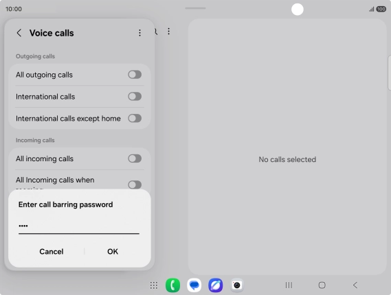 Key in your barring password and press OK. Key in your barring password and press OK.