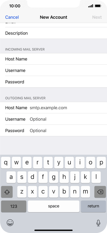 Press Host Name and key in the name of your email provider's outgoing server. Press Host Name and key in the name of your email provider's outgoing server.