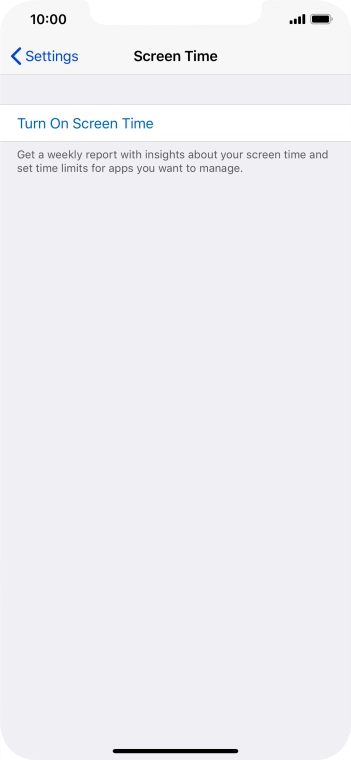 Press Turn On Screen Time. Press Turn On Screen Time.