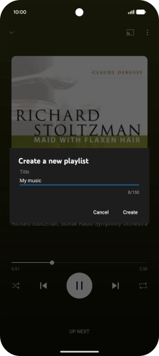 Key in a name for the playlist and press Create. Key in a name for the playlist and press Create.