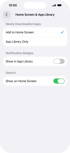 To add new downloaded apps to both the home screen and App Library, press Add to Home Screen. To add new downloaded apps to both the home screen and App Library, press Add to Home Screen.