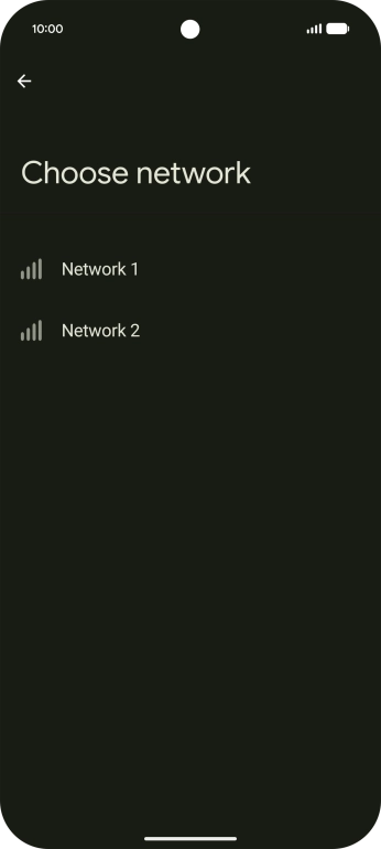 Press the required network. Press the required network.