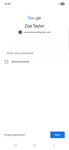 Press Enter your password and key in the password for your Google account. Press Enter your password and key in the password for your Google account.