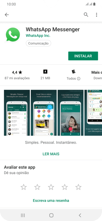 Pressione INSTALAR, e siga as indicações da tela para instalar o app. Pressione INSTALAR, e siga as indicações da tela para instalar o app.