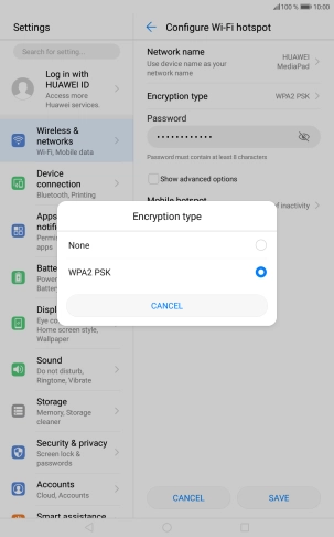 Press WPA2 PSK to password protect your Wi-Fi hotspot. Press WPA2 PSK to password protect your Wi-Fi hotspot.