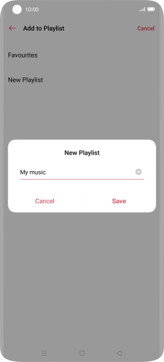 Key in a name for the playlist and press Save. Key in a name for the playlist and press Save.
