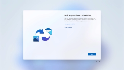Follow the instructions on the screen if you don't want to back up your files to OneDrive or click Next. Follow the instructions on the screen if you don't want to back up your files to OneDrive or click Next.