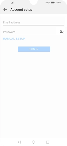 Press Email address and key in your email address. Press Email address and key in your email address.