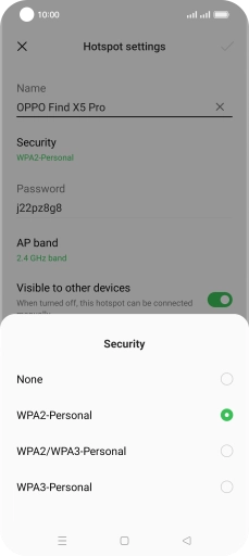 Press WPA3-Personal to password protect your Wi-Fi hotspot. Press WPA3-Personal to password protect your Wi-Fi hotspot.