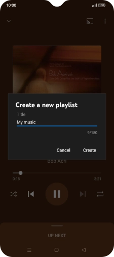 Key in a name for the playlist and press Create. Key in a name for the playlist and press Create.