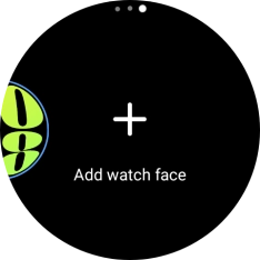 Press Add watch face. Press Add watch face.