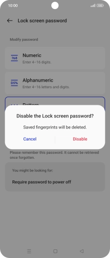 Press Disable and key in the additional phone lock code you created earlier. Press Disable and key in the additional phone lock code you created earlier.
