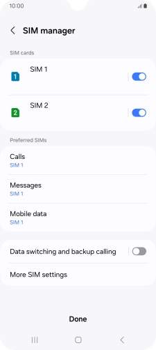 Press the required SIM. Press the required SIM.