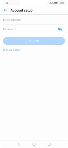 Press Email address and key in your email address. Press Email address and key in your email address.