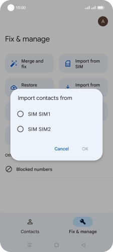 Press the required SIM. Press the required SIM.