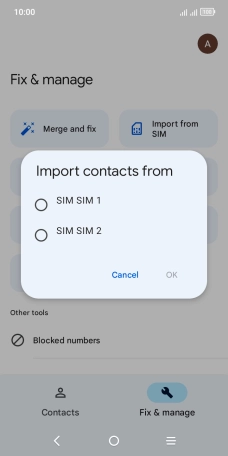 Press the required SIM. Press the required SIM.