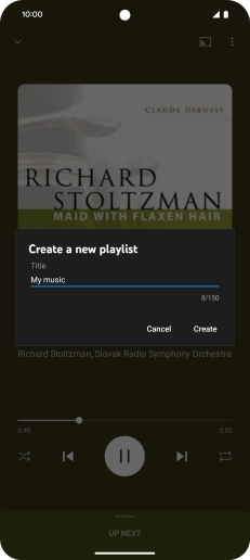 Key in a name for the playlist and press Create. Key in a name for the playlist and press Create.