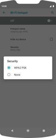 Press WPA2 PSK to password protect your Wi-Fi hotspot. Press WPA2 PSK to password protect your Wi-Fi hotspot.