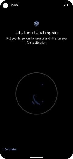 Follow the instructions on the screen to create the phone lock code using your fingerprint. Follow the instructions on the screen to create the phone lock code using your fingerprint.
