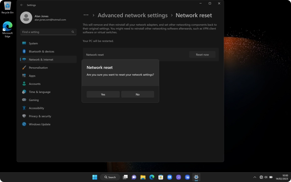 Click Yes to reset your network settings. Your laptop needs to restart and you must establish a connection to a Wi-Fi of mobile network again. Click Yes to reset your network settings. Your laptop needs to restart and you must establish a connection to a Wi-Fi of mobile network again.
