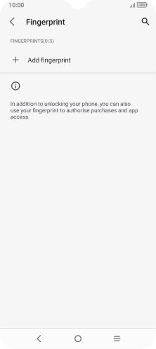 Press Add fingerprint. Press Add fingerprint.