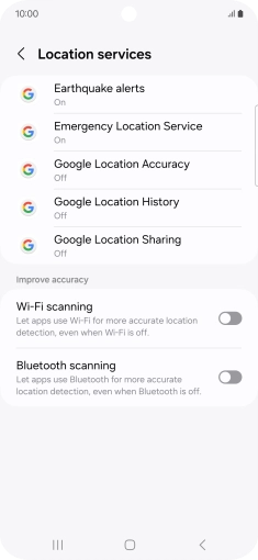 Press Google Location Accuracy. Press Google Location Accuracy.