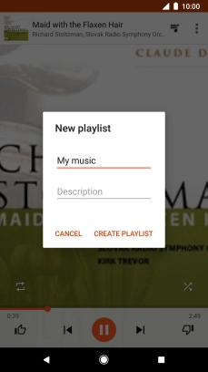 Key in a name for the playlist and press CREATE PLAYLIST. Key in a name for the playlist and press CREATE PLAYLIST.