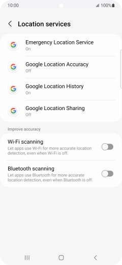 Press Google Location Accuracy. Press Google Location Accuracy.