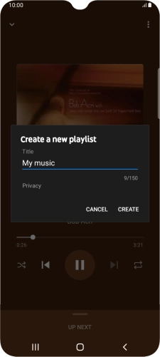 Key in a name for the playlist and press CREATE. Key in a name for the playlist and press CREATE.
