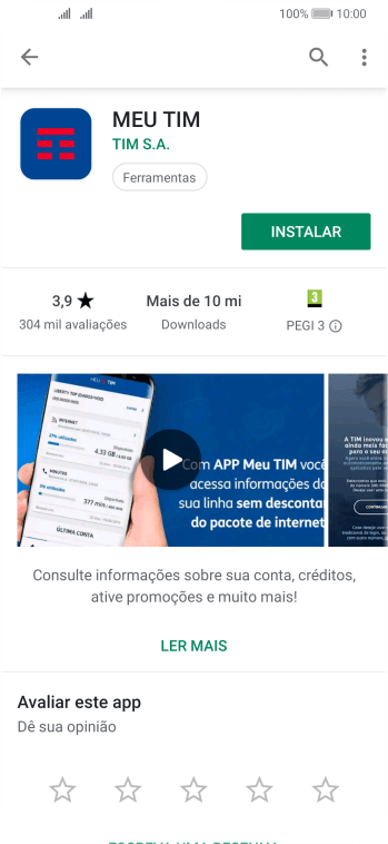 Pressione INSTALAR, e siga as indicações da tela para instalar o app. Pressione INSTALAR, e siga as indicações da tela para instalar o app.