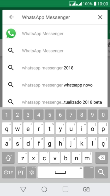 Digite WhatsApp Messenger, e pressione o ícone de busca. Digite WhatsApp Messenger, e pressione o ícone de busca.