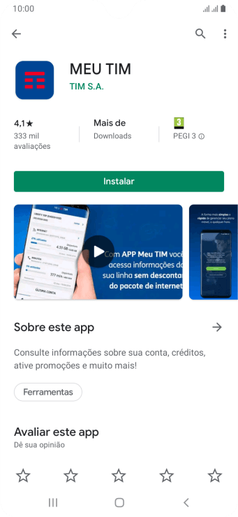 Pressione Instalar, e siga as indicações da tela para instalar o app. Pressione Instalar, e siga as indicações da tela para instalar o app.