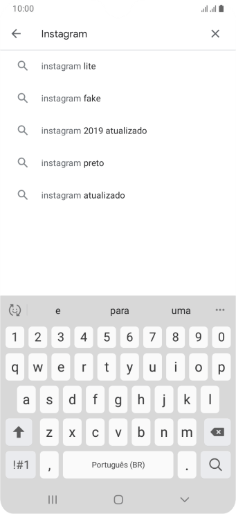 Digite Instagram e pressione o ícone de busca. Digite Instagram e pressione o ícone de busca.