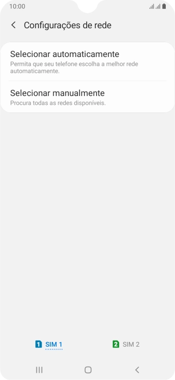 Se você quiser selecionar a rede automaticamente, deve pressionar Selecionar automaticamente. Se você quiser selecionar a rede automaticamente, deve pressionar Selecionar automaticamente.