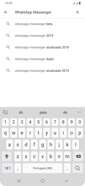 Digite WhatsApp Messenger e pressione o ícone de busca. Digite WhatsApp Messenger e pressione o ícone de busca.