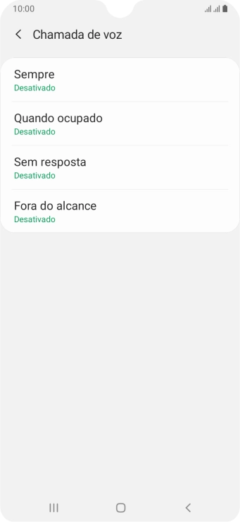 Pressione o tipo de encaminhamento desejado. Pressione o tipo de encaminhamento desejado.