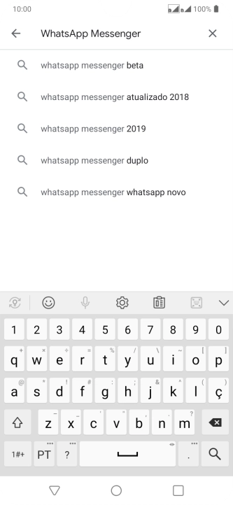 Digite WhatsApp Messenger e pressione o ícone de busca. Digite WhatsApp Messenger e pressione o ícone de busca.