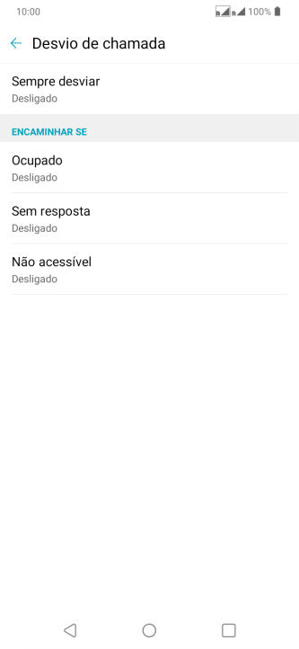 Pressione o tipo de encaminhamento desejado. Pressione o tipo de encaminhamento desejado.