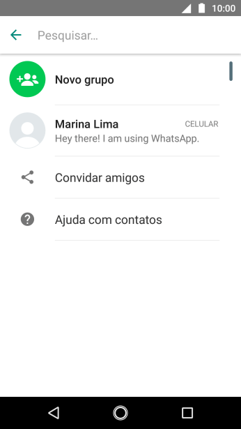 Pressione o campo de busca, e digite as primeiras letras do destinatário. Pressione o campo de busca, e digite as primeiras letras do destinatário.