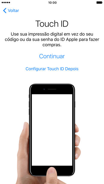 Siga as instruções da tela para ativar o uso do Touch ID ou pressione Configurar Touch ID Depois. Siga as instruções da tela para ativar o uso do Touch ID ou pressione Configurar Touch ID Depois.