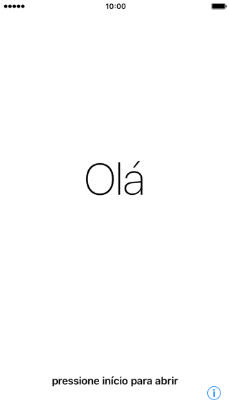 Pressione a tecla de início. Pressione a tecla de início.
