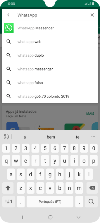 Digite WhatsApp e pressione o ícone de busca. Digite WhatsApp e pressione o ícone de busca.