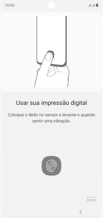 Siga as instruções na tela para configurar o código de bloqueio do celular com impressão digital. Siga as instruções na tela para configurar o código de bloqueio do celular com impressão digital.