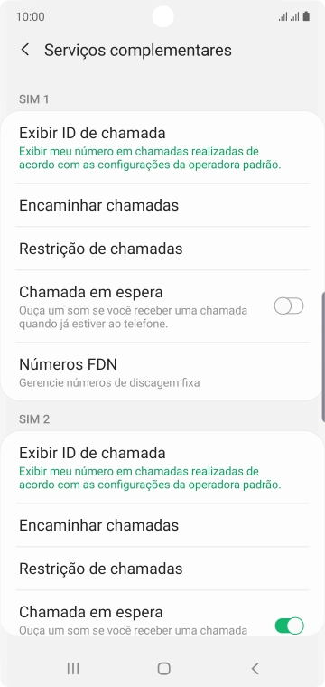 Pressione Exibir ID de chamada abaixo do chip desejado. Pressione Exibir ID de chamada abaixo do chip desejado.