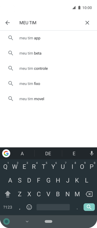 Digite MEU TIM, e pressione o ícone de busca. Digite MEU TIM, e pressione o ícone de busca.
