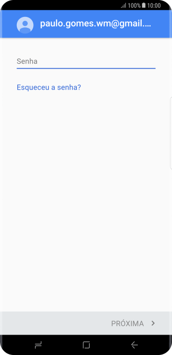Pressione Senha, e digite a senha da sua conta Google. Pressione Senha, e digite a senha da sua conta Google.