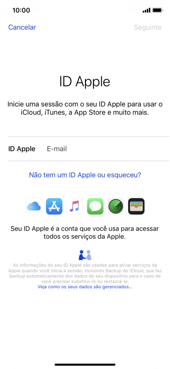Se você não tiver um ID Apple, deve pressionar Não tem um ID Apple ou esqueceu?, e seguir as instruções da tela para instalá-lo. Se você não tiver um ID Apple, deve pressionar Não tem um ID Apple ou esqueceu?, e seguir as instruções da tela para instalá-lo.