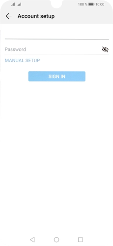 Press Password and key in the password for your email account. Press Password and key in the password for your email account.