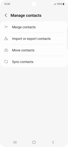 Press Import or export contacts. Press Import or export contacts.